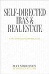 Self-Directed IRAs and Real Estate: A Modified Excerpt From The Self-Directed IRA Handbook