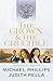 The Crown and the Crucible by Michael R. Phillips