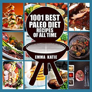 1001 Best Paleo Diet Recipes of All Time (Kindle Edition)