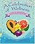 A Celebration of Wellness: A Cookbook for Vibrant Living