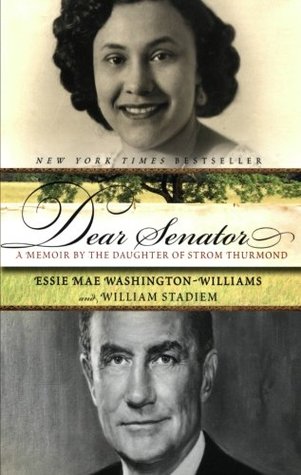 Dear Senator: A Memoir by the Daughter of Strom Thurmond (Paperback)