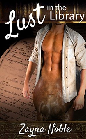 Lust in the Library (Centaur Erotic Romance)
