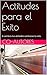 Actitudes para el Exito: Si...