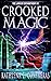 Crooked Magic (The Land of ...