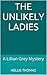 The Unlikely Ladies: A Lill...