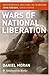 Wars of National Liberation by Daniel Moran