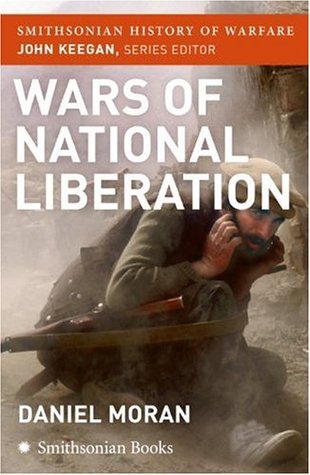 Wars of National Liberation (Smithsonian History of Warfare)