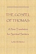 The Gospel of Thomas: A New Translation for Spiritual Seekers (II.2)