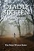 Deadly Sixteen (The Spirit Walker Book 1)