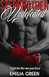 Stepbrother Undefeated by Emilia Green