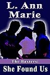 She Found Us by L. Ann Marie She Found Us by L. Ann Marie