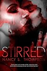 Stirred by Nancy S.  Thompson