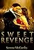 Sweet Revenge: The Billionaire's Deception