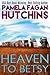 Heaven to Betsy by Pamela Fagan Hutchins