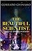 The Beautiful Scientist: A Spiritual Approach to Science (Science and Faith Book 1)