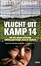 Vlucht uit kamp 14 by Blaine Harden