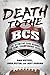 Death to the BCS: The Defin...