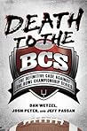 Death to the BCS by Dan Wetzel