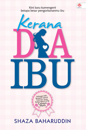 Kerana Dia Ibu