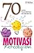 70 Motivasi Kehidupan