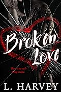 Broken Love