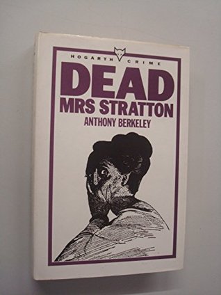 Dead Mrs Stratton: An Exploit of Mr. Roger Sheringham