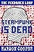 Steampunk is Dead (The Feed...