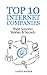 Online Business: Top 10 Internet Companies: Their Success Stories and Secrets (Online Marketing, Internet Business, Online Business)