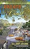 Breach of Crust by Ellery Adams