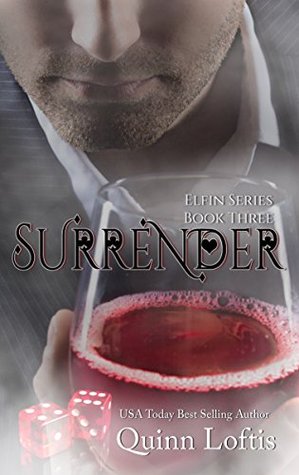Surrender (The Elfin #3)