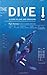 The Dive: A Story of Love a...