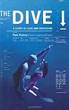 The Dive: A Story...