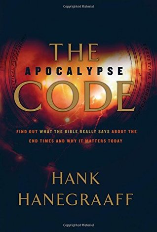 The Apocalypse Code: Find Out What the Bible Really Says about the End Times... and Why It Matters Today (Hardcover)