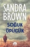 Soğuk Öpücük by Sandra       Brown