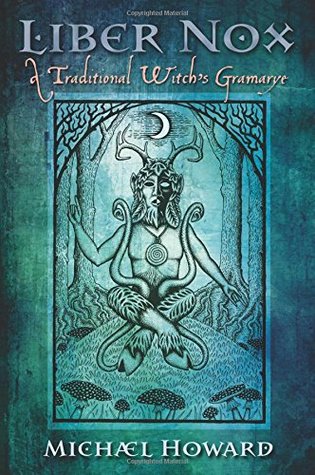 Liber Nox: A Traditional Witch's Gramarye (Paperback)