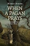 When a Pagan Pray...