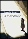 La maladroite