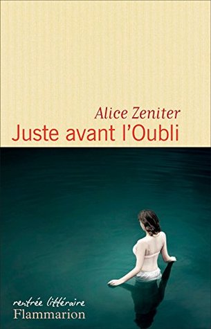Juste avant l'oubli (Kindle Edition)