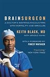Book cover for Brain Surgeon: A Doctor's Inspiring Encounters with Mortality and Miracles