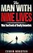 The Man with Nine Lives: Nine True Events of Deadly Encounters