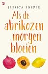 Als de abrikozen ...