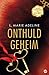 Onthuld geheim (S.E.C.R.E.T., #3)