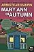 Mary Ann in Autumn: A Tales of the City Novel (P.S.)