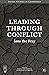 Leading through Conflict: I...