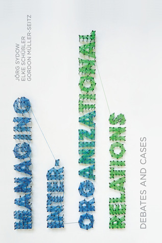Managing Inter-Organizational Relations: Debates and Cases