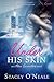Under His Skin (Alien Encounters, #1)