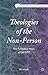 Theologies of the Non-Person: The Formative Years of EATWOT (Christianities of the World)