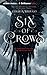Six of Crows (Six of Crows, #1)