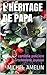 L'HÉRITAGE DE PAPA: comédie policière cosy et mortellement joyeuse (French Edition)