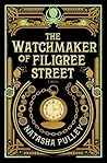 The Watchmaker of Filigree Street by Natasha Pulley The Watchmaker of Filigree Street by Natasha Pulley